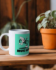 Mug Life - Mug